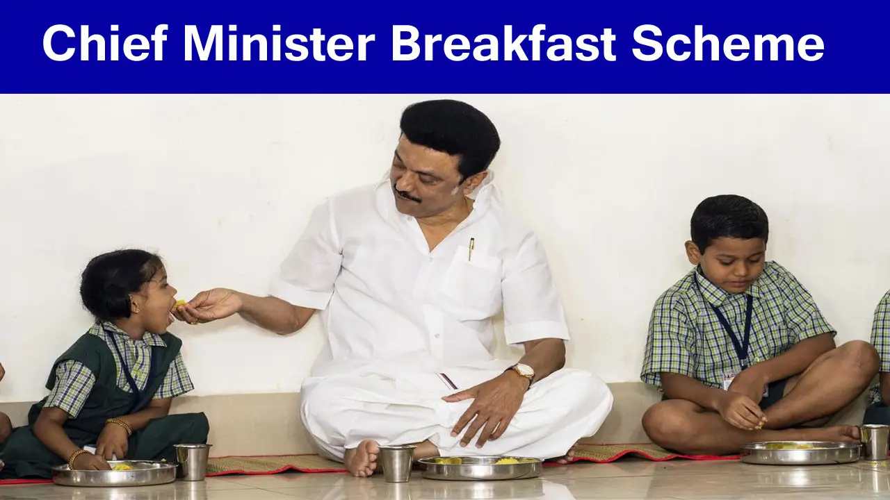 TN Chief Minister Breakfast Scheme 2025 Application Form | Eligibility Criteria and Benefits