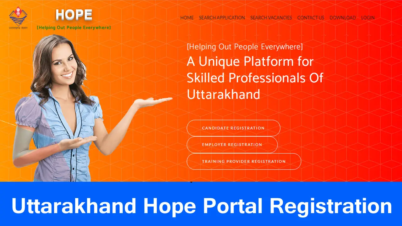 Uttarakhand Hope Portal Registration 2025 | Login | @hope.uk.gov.in - उत्तराखंड होप पोर्टल पंजीकरण