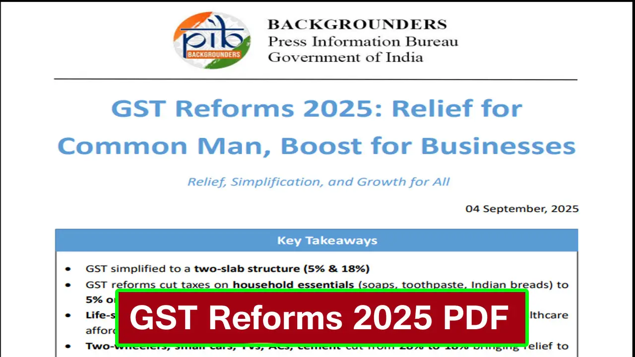 GST Reforms 2025 PDF : Relief for Common Man, Boost for Businesses